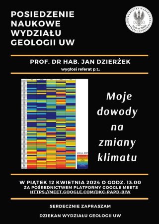 plakat – Posiedzenie Naukowe Wydziału Geologii w dniu 12.04.2024