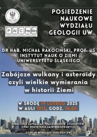 plakat – Posiedzenie Naukowe Wydziału Geologii w dniu 19.02.2025