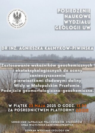 plakat – Posiedzenie Naukowe Wydziału Geologii w dniu 23.05.2025