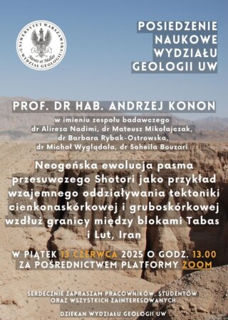 plakat – Posiedzenie Naukowe Wydziału Geologii w dniu 13.06.2025
